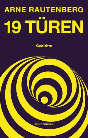 Rautenberg, Arne. 19 TÜREN. Wunderhorn, 2026.