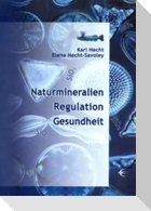 Naturmineralien, Regulation, Gesundheit