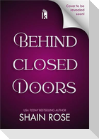 Behind Closed Doors: Deluxe Limited Edition