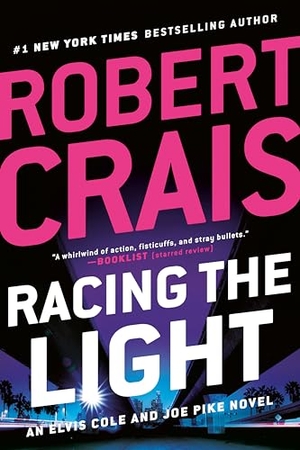 Crais, Robert. Racing the Light. Random House, 2023.