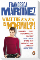 What the **** is Normal?!