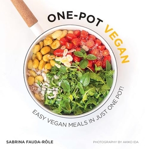 Fauda-Role, Sabrina. One-pot Vegan - Easy Vegan Meals in Just One Pot. Hardie Grant Books (UK), 2022.