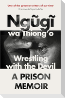 Wrestling with the Devil