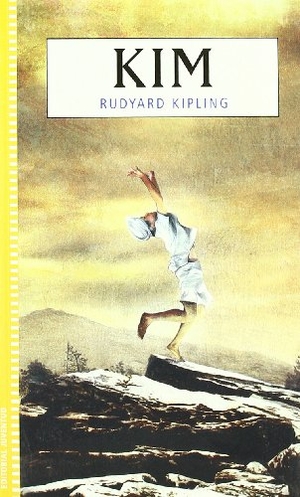 Kipling, Rudyard. Kim. Editorial Juventud, S.A., 2009.