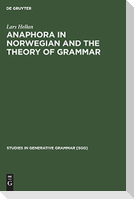 Anaphora in Norwegian and the Theory of Grammar
