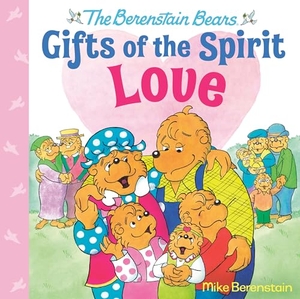 Berenstain, Mike. Love (Berenstain Bears Gifts of the Spirit). Random House Children's Books, 2022.