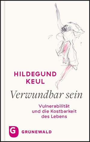 Keul, Hildegund. Verwundbar sein - Vulnerabilität und die Kostbarkeit des Lebens. Matthias-Grünewald-Verlag, 2021.