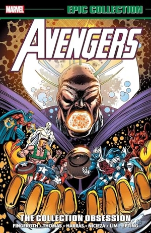 Harras, Bob / Marvel Various. Avengers Epic Collection: The Collection Obsession [New Printing]. Marvel, 2022.