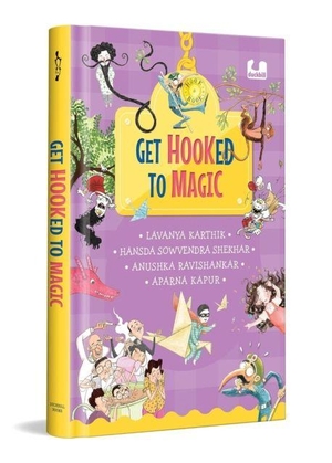 Ravishankar, Anushka / Kapur, Aparna et al. Get Hooked to Magic. Penguin Random House India, 2026.