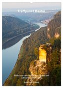Treffpunkt Bastei (Wandkalender 2024 DIN A2 hoch), CALVENDO Monatskalender