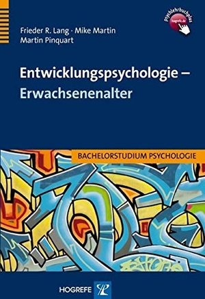 Pinquart, Martin / Martin, Mike et al. Entwicklungspsychologie - Erwachsenenalter. Hogrefe Verlag GmbH + Co., 2011.