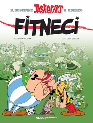 Goscinny, Rene. Asteriks - Fitneci. Alfa Basim Yayim Dagitim, 2025.
