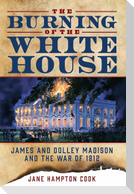 The Burning of the White House