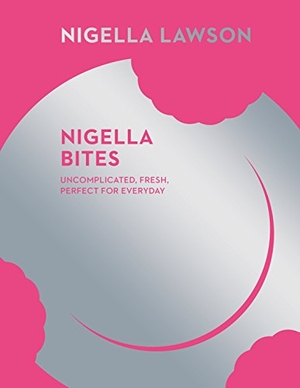 Lawson, Nigella. Nigella Bites (Nigella Collection). Vintage Publishing, 2015.