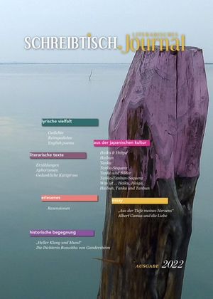 Lotz, Karina (Hrsg.). SCHREIBTISCH - Literarisches Journal - Ausgabe 2022. edition federleicht, 2022.