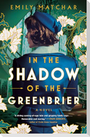 In the Shadow of the Greenbrier