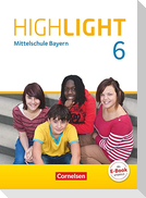 Highlight 6. Jahrgangsstufe - Mittelschule Bayern - Schülerbuch