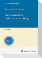 Praxis der Insolvenzanfechtung