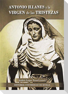 Antonio Illanes y la Virgen de las Tristezas