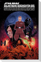 Star Wars Comics: Galaktische Geschichten des Schreckens