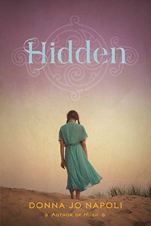 Napoli, Donna Jo. Hidden. Paula Wiseman Book/Beach Lane Books, 2015.