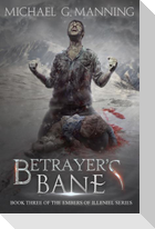 Betrayer's Bane: Book 3