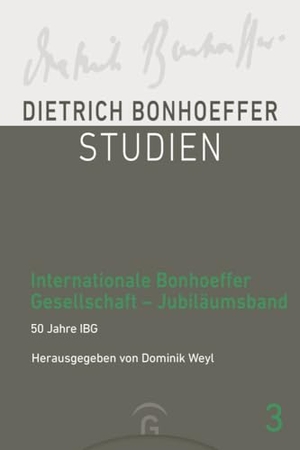 Weyl, Dominik (Hrsg.). Internationale Bonhoeffer Gesellschaft - Jubiläumsband - Sonderband 50 Jahre IBG. Guetersloher Verlagshaus, 2026.