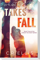 What it Takes to Fall