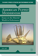 American Puppet Modernism
