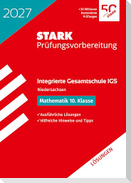 STARK Lösungen zu Mathematik 10. Klasse - Integrierte Gesamtschule (IGS) 2027 Niedersachsen - Prüfungsvorbereitung