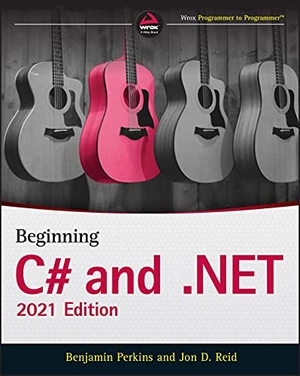 Perkins, Benjamin / Jon D Reid. Beginning C# and .Net. Wiley, 2021.
