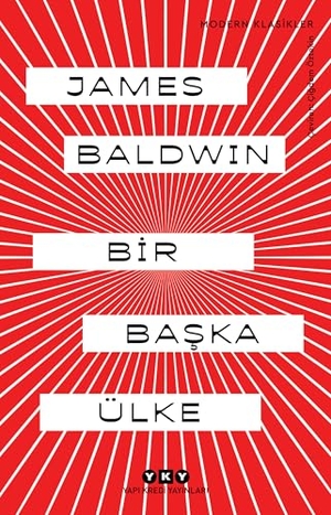 Baldwin, James. Bir Baska Ülke. Yapi Kredi Yayinlari YKY, 2024.