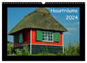 Hausträume 2024 (Wandkalender 2024 DIN A3 quer), CALVENDO Monatskalender