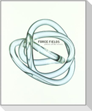 Force Fields-Phases of the Kinetic