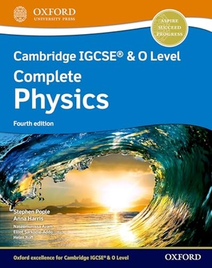 Pople, Stephen / Anna Harris. Cambridge IGCSE & O Level Complete Physics: Student Book. Oxford Children's Books, 2021.
