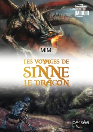 Mimi. Les voyages de Sinne le dragon. Persee, 2021.