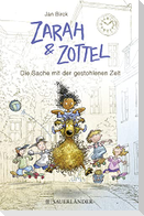 Zarah & Zottel 02 - Die Sache mit der gestohlenen Zeit