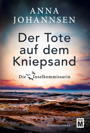 Johannsen, Anna. Der Tote auf dem Kniepsand. Edition M, 2026.