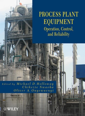 Holloway / Nwaoha et al. Process Plant Equipment. John Wiley & Sons, 2012.