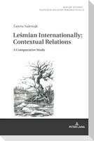 Le¿mian Internationally: Contextual Relations