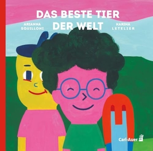 Squilloni, Arianna. Das beste Tier der Welt. Auer-System-Verlag, Carl, 2025.
