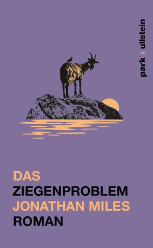 Miles, Jonathan. Das Ziegenproblem - Roman. park x ullstein, 2026.