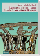 Ägyptisches Museum - Georg Steindorff - der Universität Leipzig