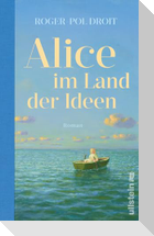 Alice im Land der Ideen