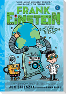 Frank Einstein and the Bio-Action Gizmo (Frank Einstein #5)