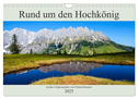 Rund um den Hochkönig (Wandkalender 2025 DIN A4 quer), CALVENDO Monatskalender