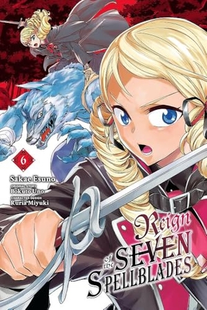 Cunningham, Andrew / Uno, Bokuto et al. Reign of the Seven Spellblades, Vol. 6 (manga). Little, Brown & Company, 2023.