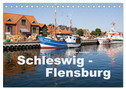 Schleswig-Flensburg (Tischkalender 2024 DIN A5 quer), CALVENDO Monatskalender