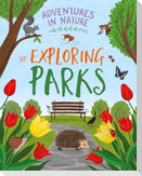 Adventures in Nature: Exploring Parks