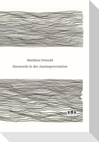 Harmonik in der Jazzimprovisation